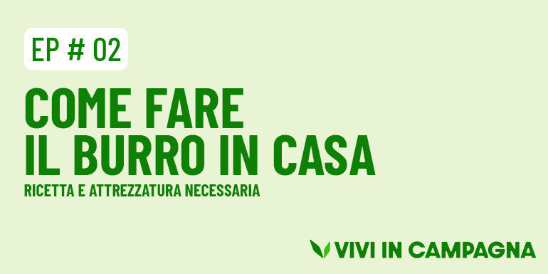 Come fare il burro in casa: ricetta e attrezzatura necessaria